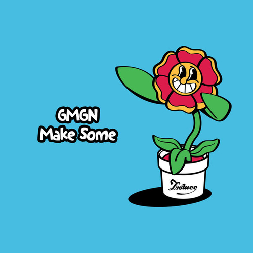 GMGN - Make Some [DIGDIG005]